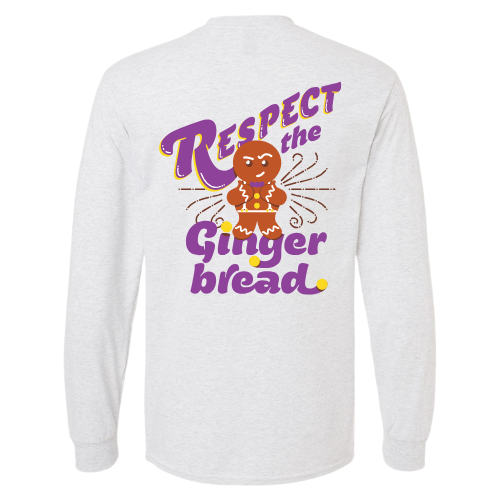 Respect the Gingerbread