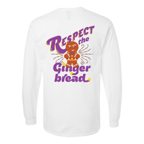 Respect the Gingerbread